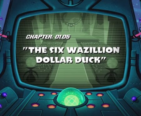 The Six Wazillion Dollar Duck