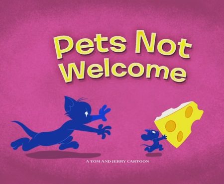 Pets Not Welcome