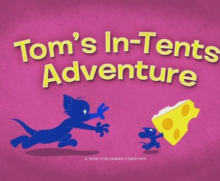 Tom’s In-Tents Adventure