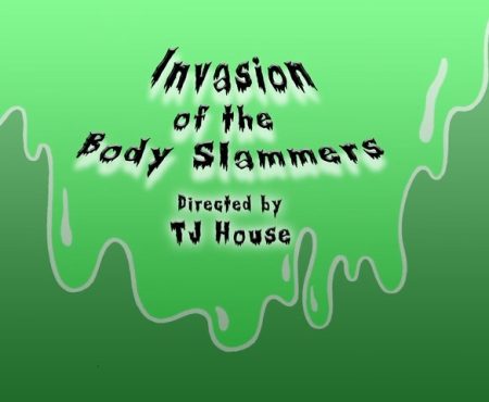 Invasion of the Body Slammers